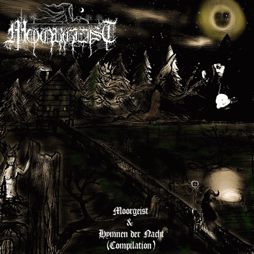Moorgeist : Moorgeist & Hymnen der Nacht